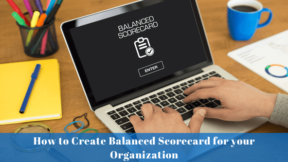 How-to-Create-Balanced-Scorecard-for-your-Organization